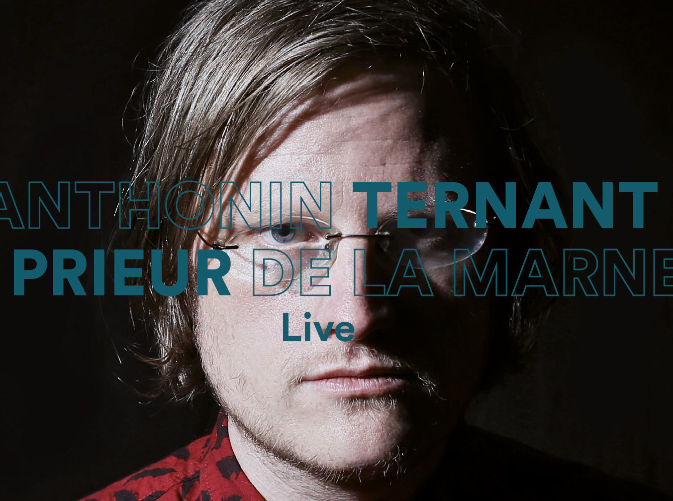 Live - Anthonin Ternant & Prieur de la Marne