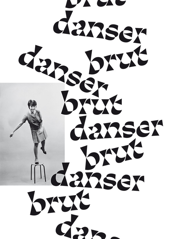 Exposition danser brut