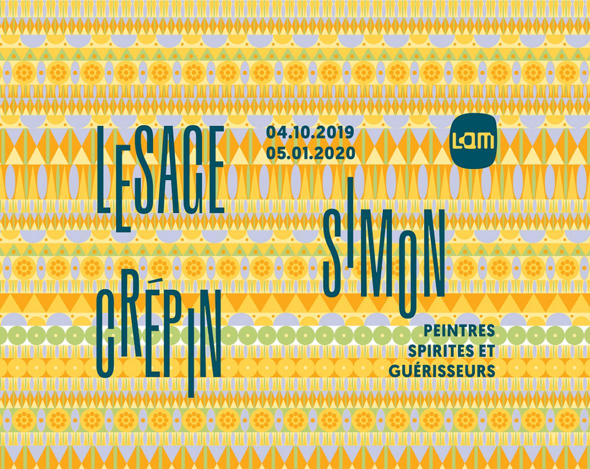 Exposition "Lesage, Simon, Crépin..."